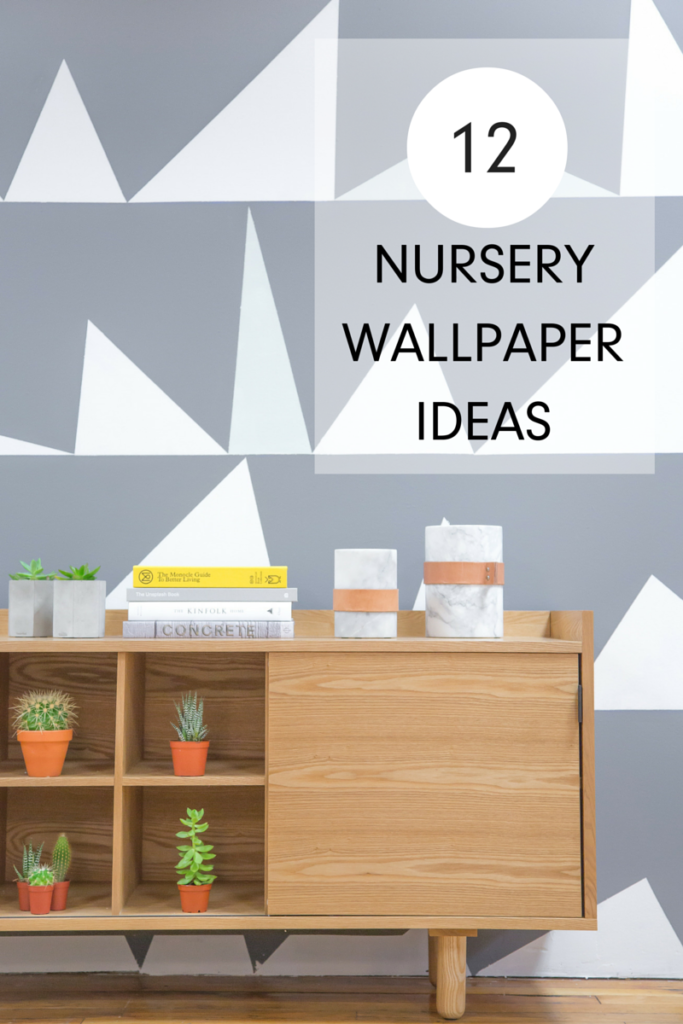 12 nursery wallpaper ideas - Mama Bird Box